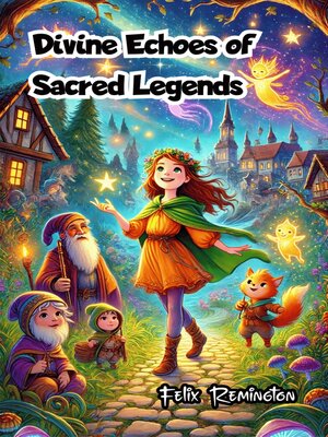 cover image of Divine Echoes of Sacred Legends